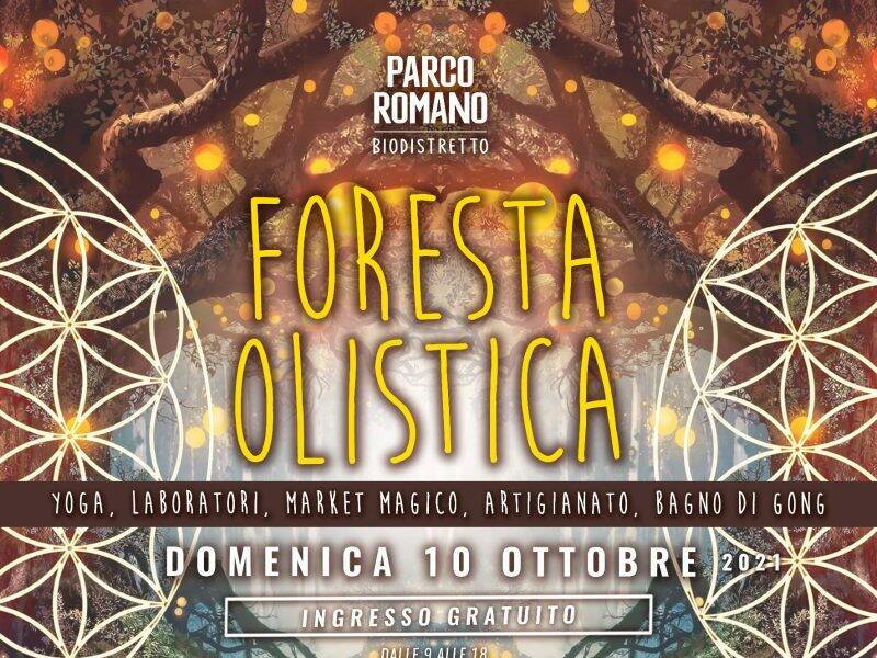 Foresta Olistica 10 ottobre 2021 Parco Romano Biodistretto