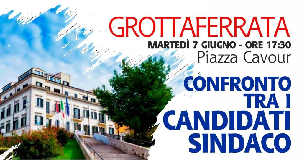 Grottaferrata_ConfrontoPubblico_Candidati_Sindaco_07062022_Locandina