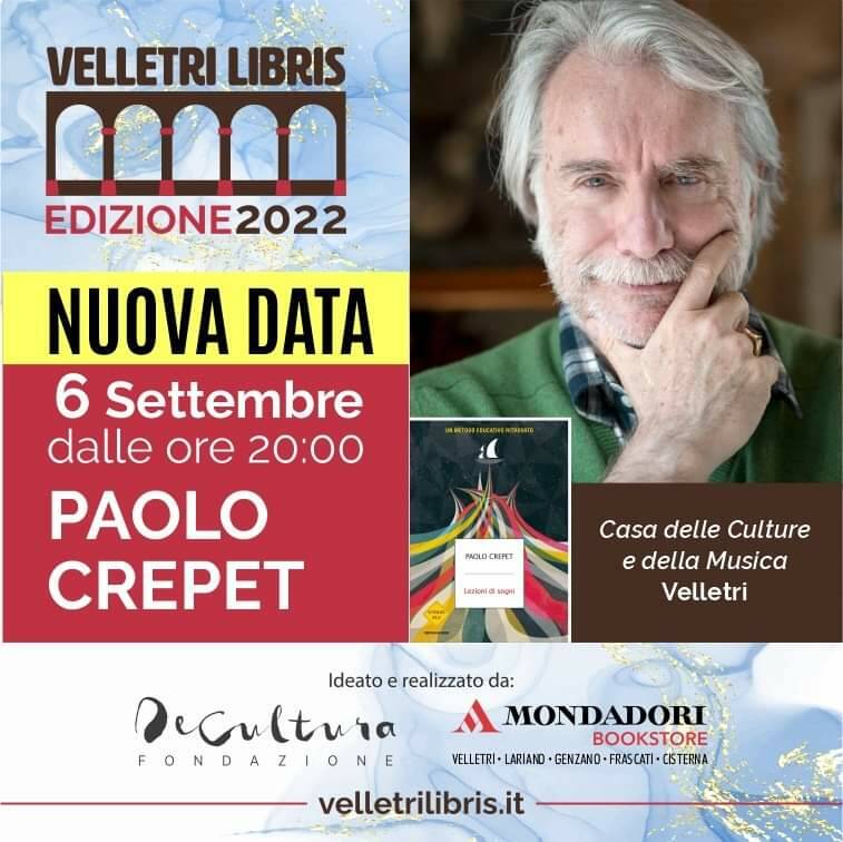 Paolo Crepet a Velletri Libris: il 6 settembre presenta il suo libro  Lezioni di sogni - CN LIBRI - Castelli Notizie