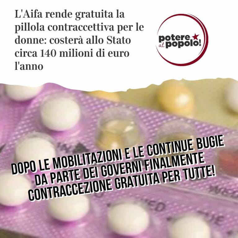 Finalmente pillola contraccettiva gratuita per tutte: esulta Potere al  Popolo - Castelli Notizie